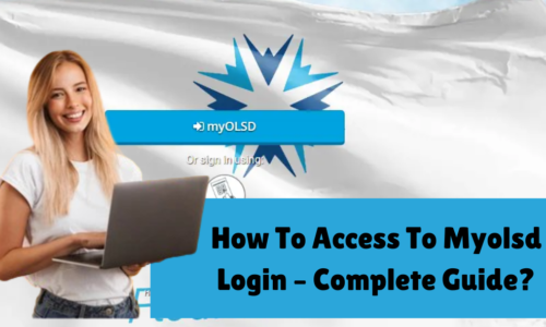 How To Access To Myolsd Login – Complete Guide?