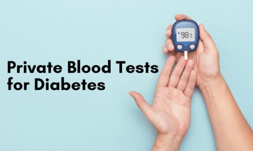 Private Blood Tests for Diabetes: What to Expect