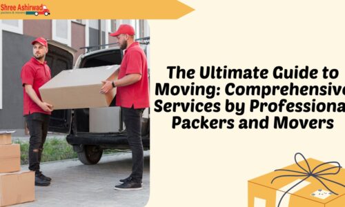 The Ultimate Guide to Moving: Comprehensive Services by Professional Packers and MoversNote: Click to know about Packers and Movers in Ranchi