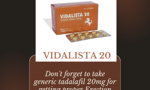 Role of Vidalista 20mg in New Relationships for Those Suffering from Erection Issues