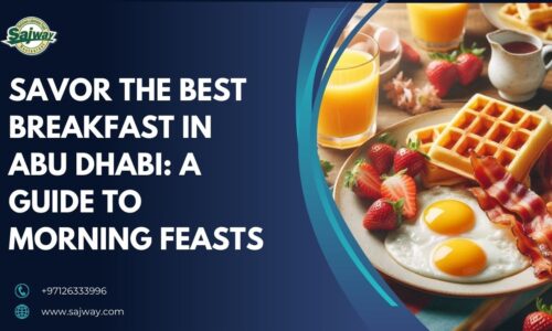 Savor the Best Breakfast in Abu Dhabi: A Guide to Morning Feasts