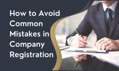 How to Avoid Common Mistakes in Company Registration