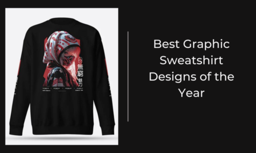 Best Graphic Sweatshirt Designs of the Year